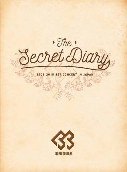 BTOB 2015 1st単独コンサート～The Secret Diary」LIVE DVD – TLC RECORDS